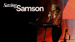 Saving Samson - Ps. Leanne Matthesius