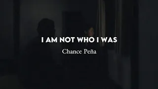 i am not who i was - Chance Peña (Terjemahan Indonesia + Lirik)