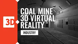 Coal mine - 3D virtual reality