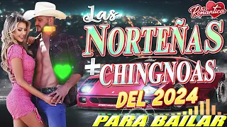 Las Norteñas Más Chingonas Del 2024 💃🏽 Norteñas Mix 💃🏽 Cumbias Norteñas Para Bailar 2024