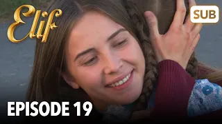 Elif Episode 19 | English Subtitle
