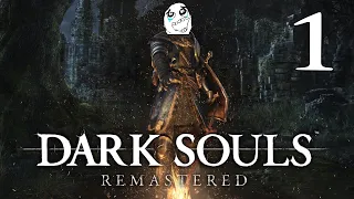 Peteando por primera vez al Dark Souls REMASTERED -  Parte 1 - Un pete a medio camino