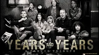 YEARS AND YEARS (2019) BBC | A Tribute