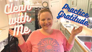 Clean with Me + Practicing Gratitude