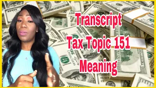 What does tax topic 151 mean?