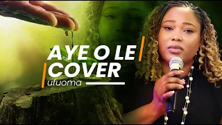 Aye Ole Infinity Cover - Ufuoma