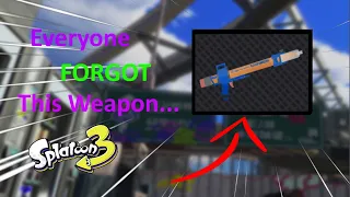 The most FORGOTTEN Splatoon 3 Weapon