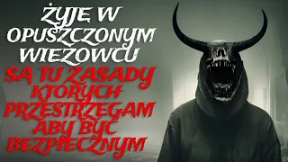 Żyję w Opuszczonym Wieżowcu. Są tu Zasady, Których Przestrzegam, aby być Bezpiecznym. - CreepyPasta