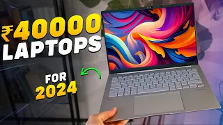 Top 5 Laptops EVERYONE NEEDS Under Rs. 40,000 In 2024⏰Best Laptop Under 40000 For Students & Coding