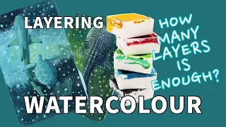 Learn WATERCOLOUR Layering - MASTERING Techniques! - HOW TO Guide for Beginners