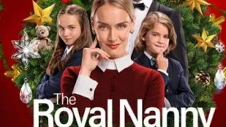 The Royal Nanny// 2023 Full movie/ #hallmarkmovies