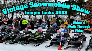 Vintage Snowmobile Show  - Walk Through Video - Jumpin Jacks 2023 - Video 1