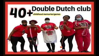 Double Dutch over 40!!!/Motivation/Sisterhood/Childhood Games/Black women