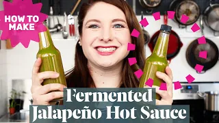 How to Make Fermented Jalapeño Hot Sauce