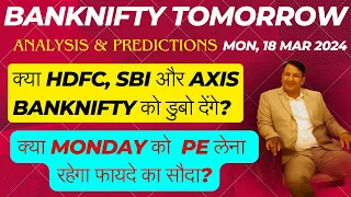 BankNifty Prediction and Analysis for Monday 18 March 2024| BankNifty Tomorrow| Gap Down or Gap Up?