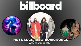 Top 50 Billboard Hot Dance/Electronic Songs | Week Of April 13, 2024