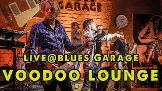 Voodoo Lounge - Blues Garage - 07.09.2018