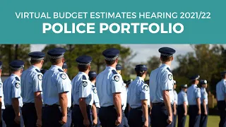 Budget Estimates 2021-2022 - Hearing  - Portfolio Committee No. 5 - Police - 1 September 2021