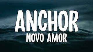 Novo Amor - Anchor (Lyric Video)