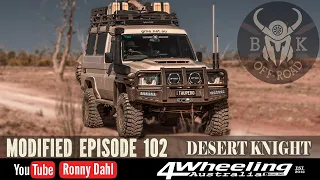 DESERT TROOPY, Modified Episode 102