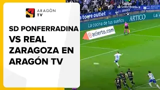 SD PONFERRADINA vs REAL ZARAGOZA en Aragón TV