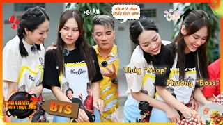 BTS Couple "STOP - BOSS" Hoa hậu Mai Phương&Thanh Thuỷ sơ hở là tiểu phẩm | Đại Chiến Ẩm Thực Mùa 2.