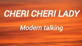 Modern Talking - Cheri Cheri lady (lyrics video)