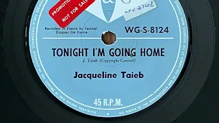 Jacqueline Taieb - Tonight I'm Going Home