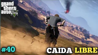 GTA V MISSION #40 Caida Libre