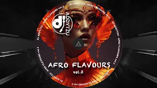 DJ ADDYTZU - AFRO FLAVOURS vol.2 / AFRO HOUSE 2024 / AARON SEVILLA / BACKEER  & ELLINE /  YAS CEPEDA