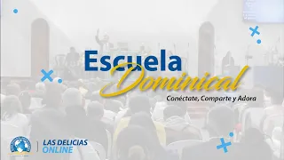 ESCUELA DOMINICAL 9:00 AM 15/11/2020