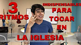 3 RITMOS INDISPENSABLES EN BATERÍA [PARA TOCAR EN LA IGLESIA]