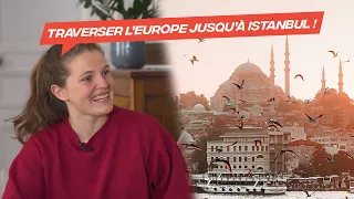 Traverser l'Europe de Paris à Istanbul en bus et en train ? Claire raconte son Erasmus en Roumanie