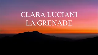 CLARA LUCIANI  - LA GRENADE -  (AUDIO)