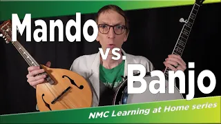 NMC Learning at Home: Mandolin vs. Banjo