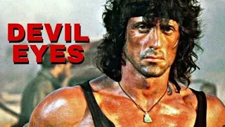 JOHN RAMBO EDIT- DEVIL EYES