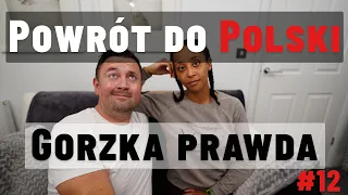 Powrót do Polski: Gorzka Prawda! ciąg dalszy o reemigracji - #12 PL