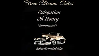 Delegation ~ Oh Honey (Instrumental)