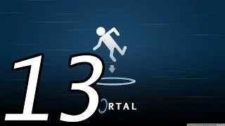 Прохождение Portal — Камера 13