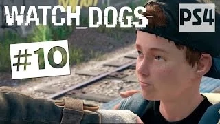 Watch Dogs прохождение PS4 - Часть #10 ✔ Держись, Малыш