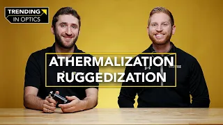 Athermalization Ruggedization - TRENDING IN OPTICS