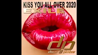 Exile   Kiss You All Over Disco Pirates Extended Remix