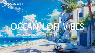 Summer Vibes 🌈 Dopamine Lofi Focus Relax/ Peace Your Mind Concentration [chill lo-fi hip hop beats]