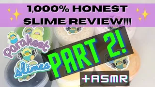 1000% HONEST PARAKEET SLIMES REVIEW  PART 2 + ASMR