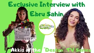 Entrevista exclusiva con Ebru Sahin, Akkiz de la seria de televisión "Destan" @springtv #ebrusahin
