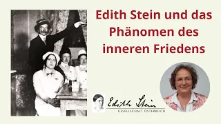 Edith Stein and the Phenomenon of Inner Peace - Dr. Beate Beckmann-Zöller