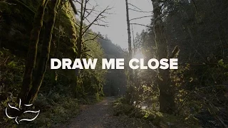 Draw Me Close | Maranatha! Music (Lyric Video)