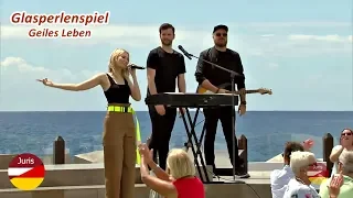Glasperlenspiel - Geiles Leben (ZDF-Fernsehgarten on tour 28.04.2019)