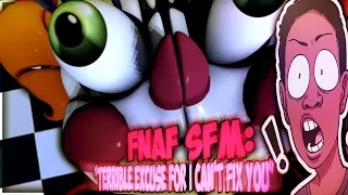 [FNAF SFM] A TERRIBLE EXCUSE FOR I CAN'T FIX YOU REACTION || wow...