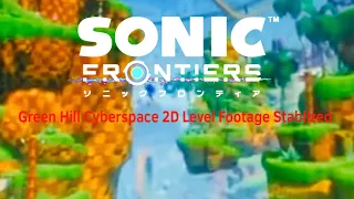 Sonic frontiers cyberspace level 2D Footage Stablized and Color Corrected